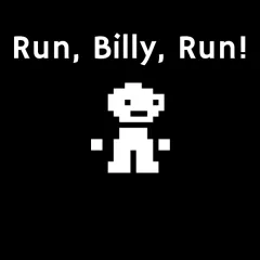 Run, Billy, Run!